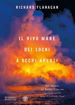 Il vivo mare dei sogni a occhi aperti