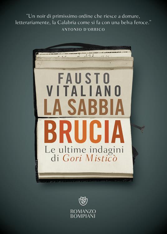 La sabbia brucia. Le ultime indagini di Gori Misticò - Fausto Vitaliano - ebook