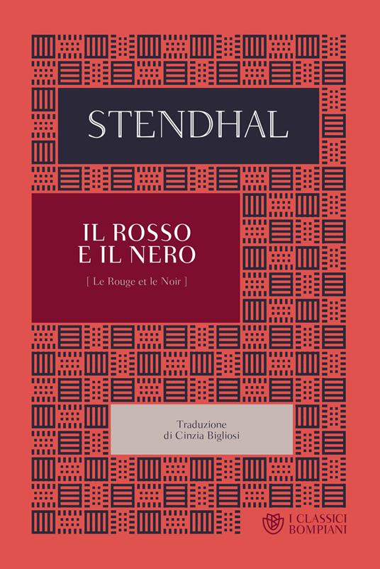 Il rosso e il nero - Stendhal,Cinzia Bigliosi - ebook