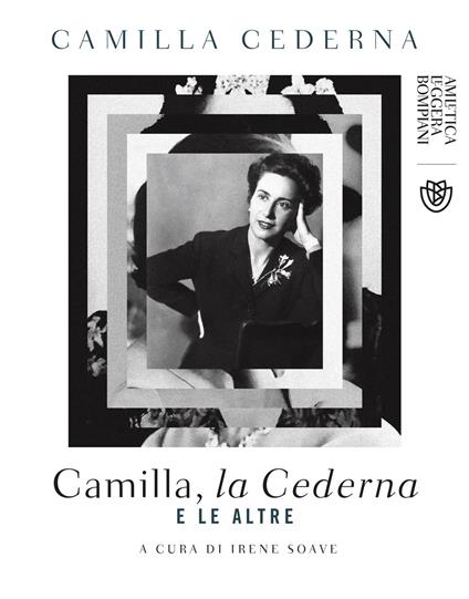 Camilla, la Cederna e le altre - Camilla Cederna,Irene Soave - ebook