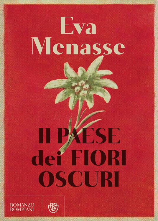 Il paese dei fiori oscuri - Eva Menasse,Laura Bortot - ebook