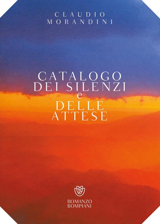 Catalogo dei silenzi e delle attese - Claudio Morandini - ebook