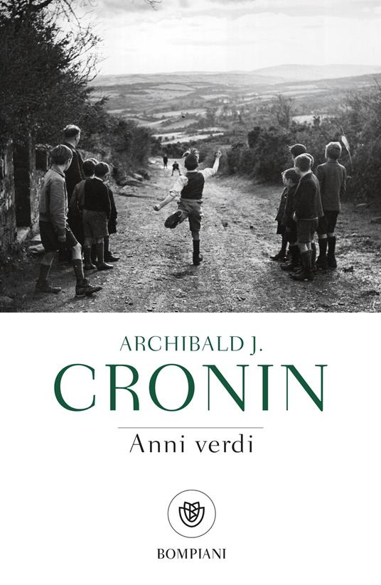 Anni verdi - A. Joseph Cronin,Spina Vismara - ebook