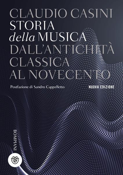 Storia della musica. Dall'antichità classica al Novecento. Nuova ediz. - Claudio Casini - ebook