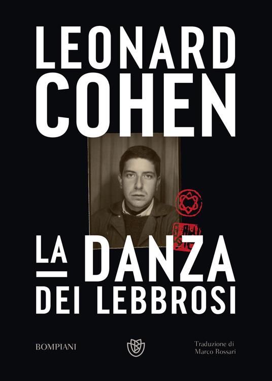 La danza dei lebbrosi - Leonard Cohen,Marco Rossari - ebook