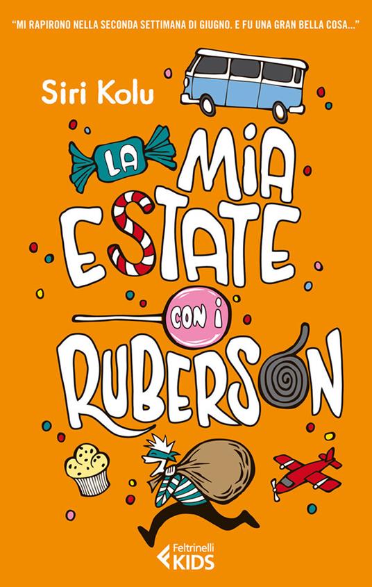 La mia estate con i Ruberson - Siri Kolu,D. Sessa - ebook