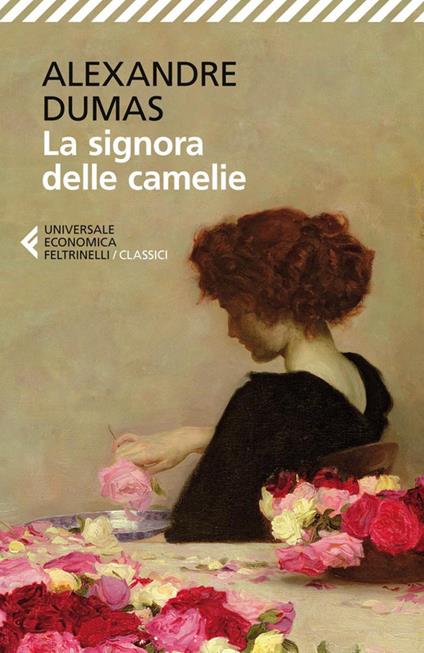 La signora delle camelie - Alexandre (figlio) Dumas,Cinzia Bigliosi - ebook