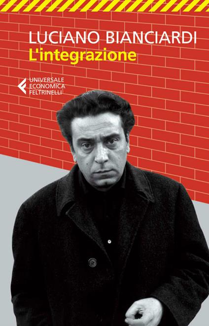 L' integrazione - Luciano Bianciardi - ebook