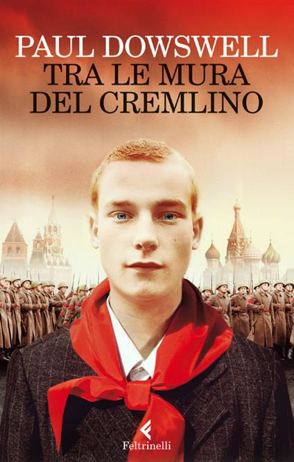 Tra le mura del Cremlino - Paul Dowswell,Edy Tassi - ebook