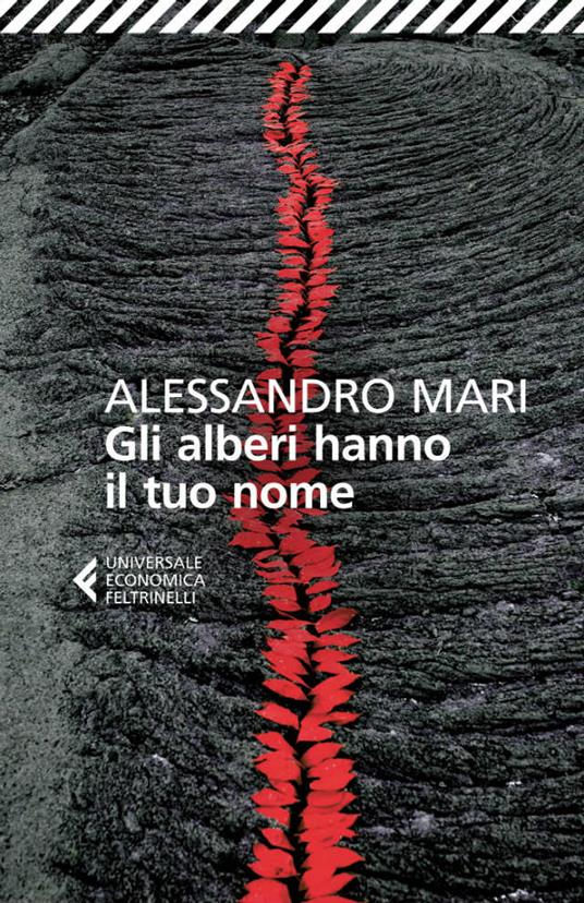 Gli alberi hanno il tuo nome - Alessandro Mari - ebook