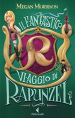 Il fantastico viaggio di Rapunzel