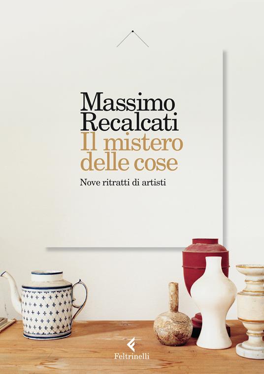 Il mistero delle cose. Psicanalisi e pittura - Massimo Recalcati - ebook