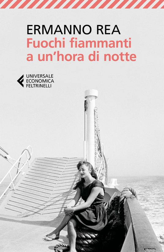 Fuochi fiammanti a un'hora di notte - Ermanno Rea - ebook