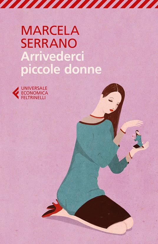 Arrivederci piccole donne - Marcela Serrano,Michela Finassi Parolo - ebook