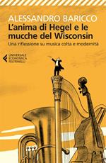 L' anima di Hegel e le mucche del Wisconsin. Una riflessione su musica colta e modernità