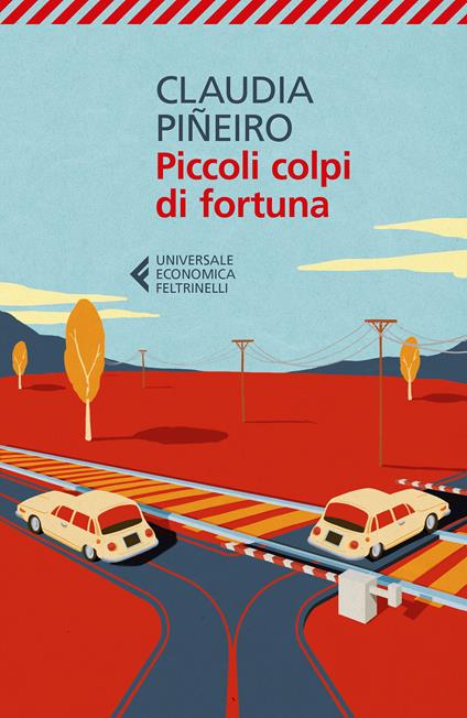 Piccoli colpi di fortuna - Claudia Piñeiro,Pino Cacucci - ebook