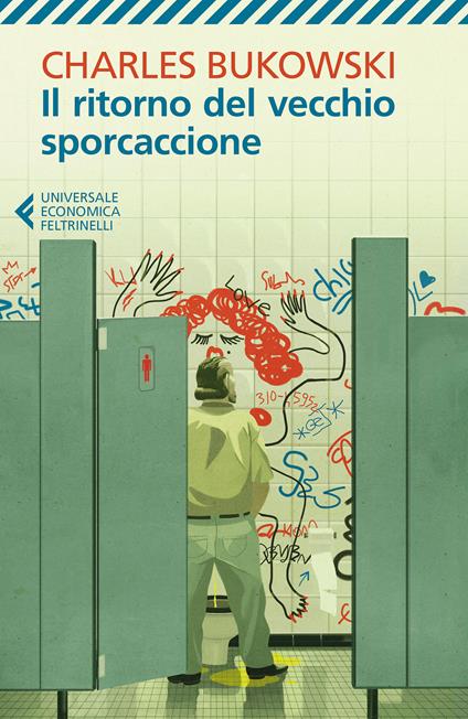 Il ritorno del vecchio sporcaccione - Charles Bukowski,Simona Viciani - ebook