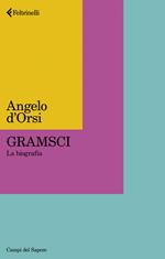 Gramsci. Una nuova biografia