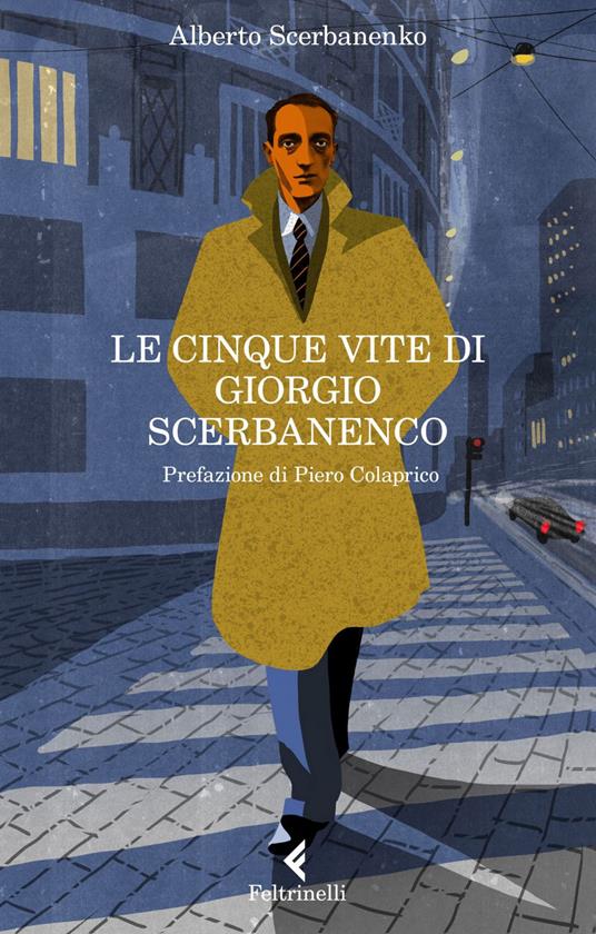 Le cinque vite di Giorgio Scerbanenco - Alberto Scerbanenko - ebook