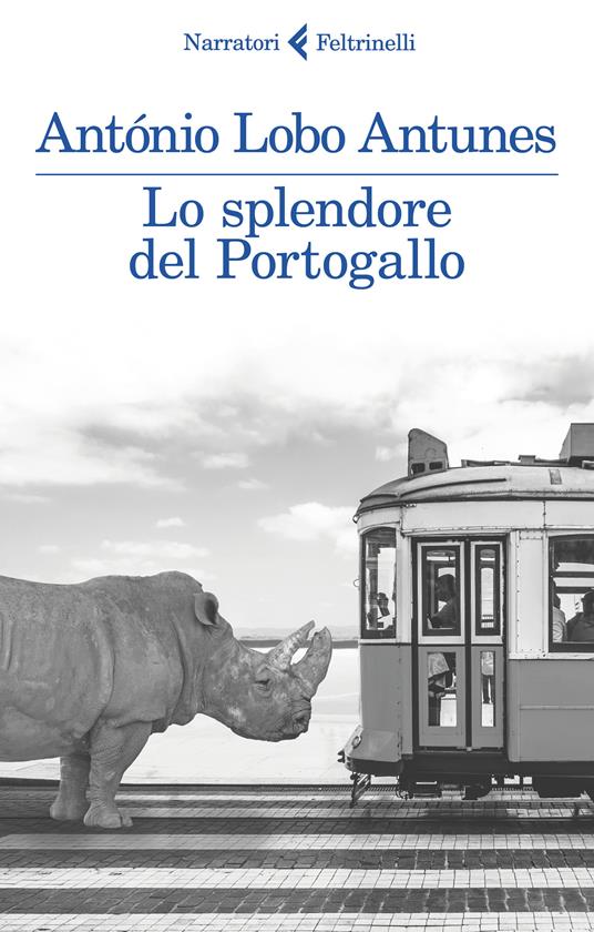 Lo splendore del Portogallo - António Lobo Antunes,Rita Desti - ebook