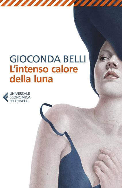 L' intenso calore della luna - Gioconda Belli,Tiziana Gibilisco - ebook