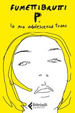 P. La mia adolescenza trans