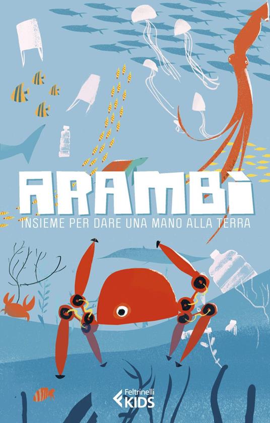 Arambì. Insieme per dare una mano alla Terra - Gianluca Lentini,Fabio Sardo - ebook