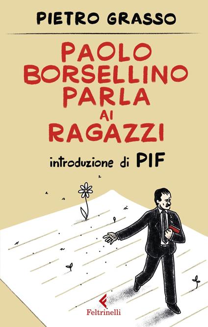 Paolo Borsellino parla ai ragazzi - Pietro Grasso - ebook