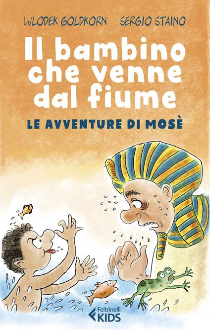 Il bambino che venne dal fiume. Le avventure di Mosè - Wlodek Goldkorn,Sergio Staino - ebook