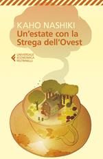 Un' estate con la strega dell'Ovest