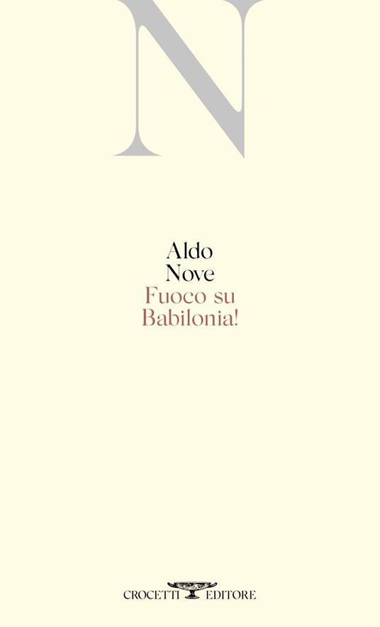 Fuoco su Babilonia! - Aldo Nove - ebook