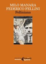 Felliniana. Viaggio a Tulum. Il viaggio di G. Mastorna, detto Fernet