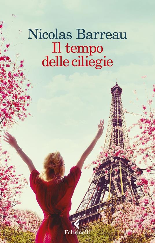 Il tempo delle ciliegie - Nicolas Barreau,Monica Pesetti - ebook