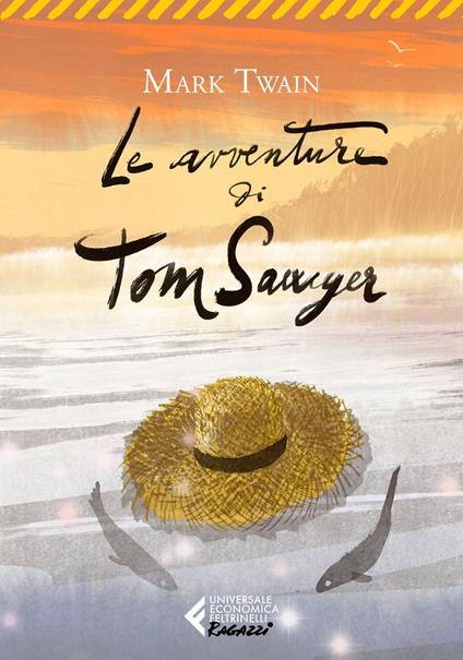 Le avventure di Tom Sawyer - Mark Twain,Stella Sacchini - ebook