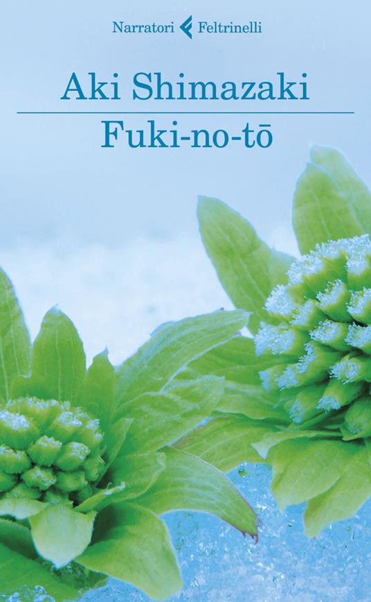 Fuki-no-to - Aki Shimazaki,Cinzia Poli - ebook