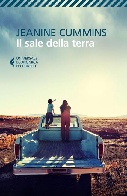 Il sale della terra - Jeanine Cummins,Francesca Pe' - ebook