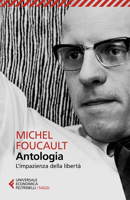 Antologia. L'impazienza della libertà - Michel Foucault,Vincenzo Sorrentino - ebook