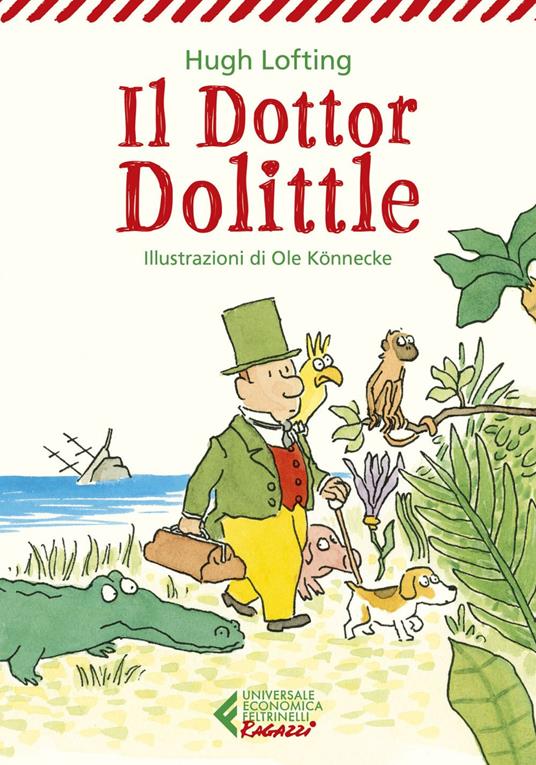 Il dottor Dolittle - Hugh Lofting,Ole Könnecke,Christine Mortara - ebook