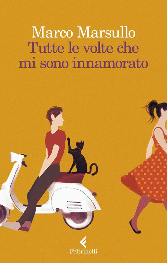 Tutte le volte che mi sono innamorato - Marco Marsullo - ebook