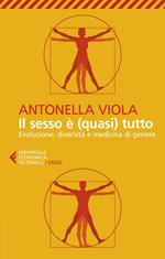 Il sesso è (quasi) tutto. Evoluzione, diversità e medicina di genere