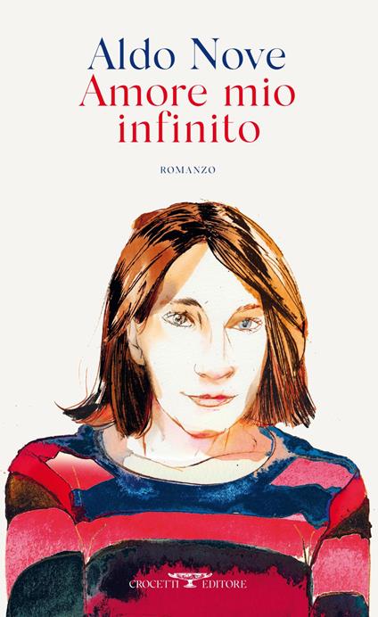 Amore mio infinito - Aldo Nove - ebook