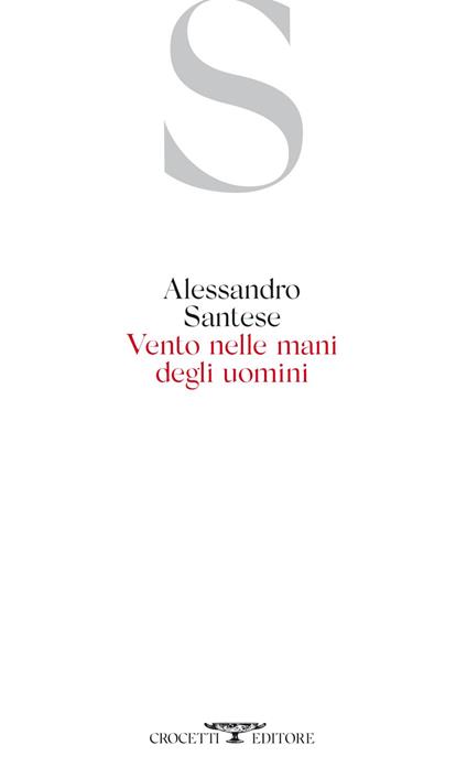 Vento nelle mani degli uomini - Alessandro Santese - ebook