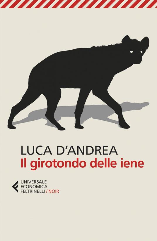 Il girotondo delle iene - Luca D'Andrea - ebook