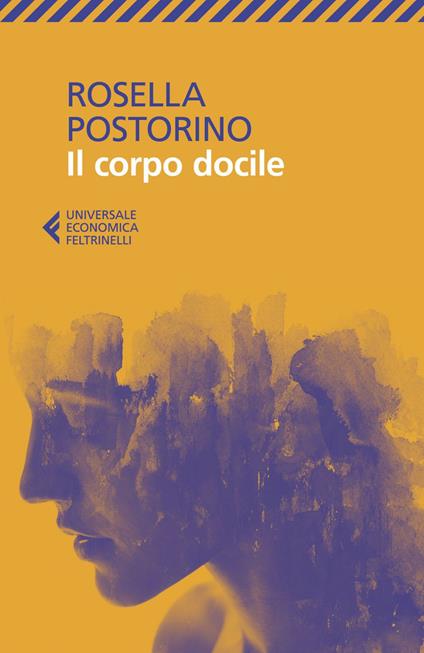 Il corpo docile - Rosella Postorino - ebook