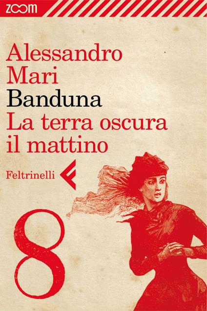 Banduna. La terra oscura il mattino. Vol. 8 - Alessandro Mari - ebook