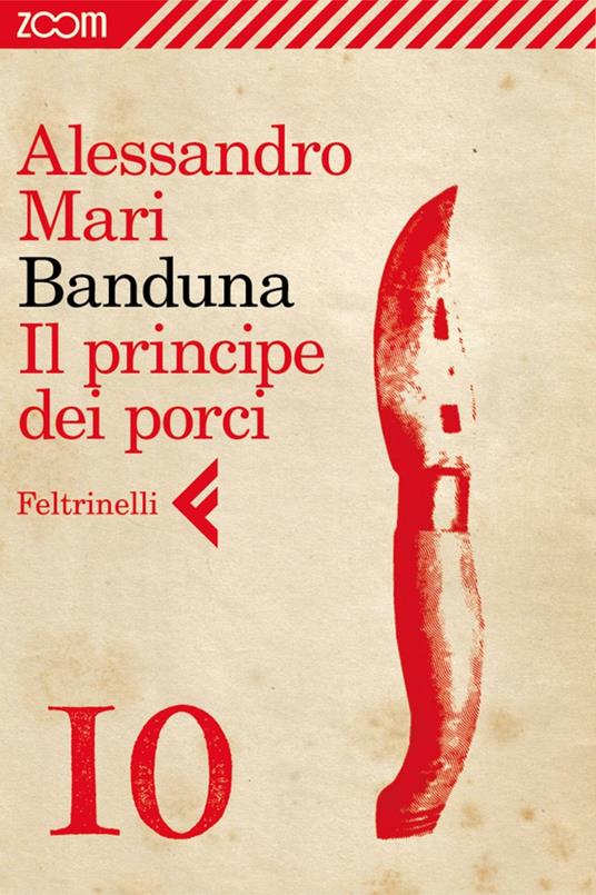 Banduna. Il principe dei porci. Vol. 10 - Alessandro Mari - ebook