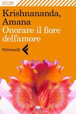 Onorare il fiore dell'amore