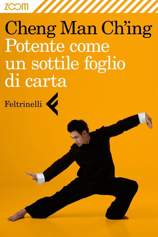 Potente come un sottile foglio di carta - Man-Ch'ing Cheng - ebook