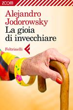 La gioia di invecchiare