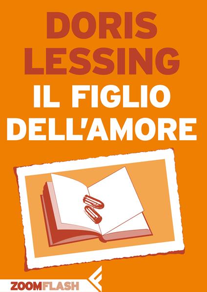 Il figlio dell'amore - Doris Lessing,Francesco Francis - ebook